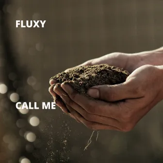 Call Me by Fluxy