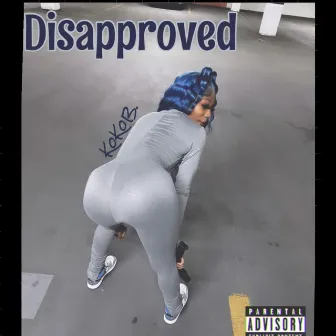 Disapproved by KoKo Boomin