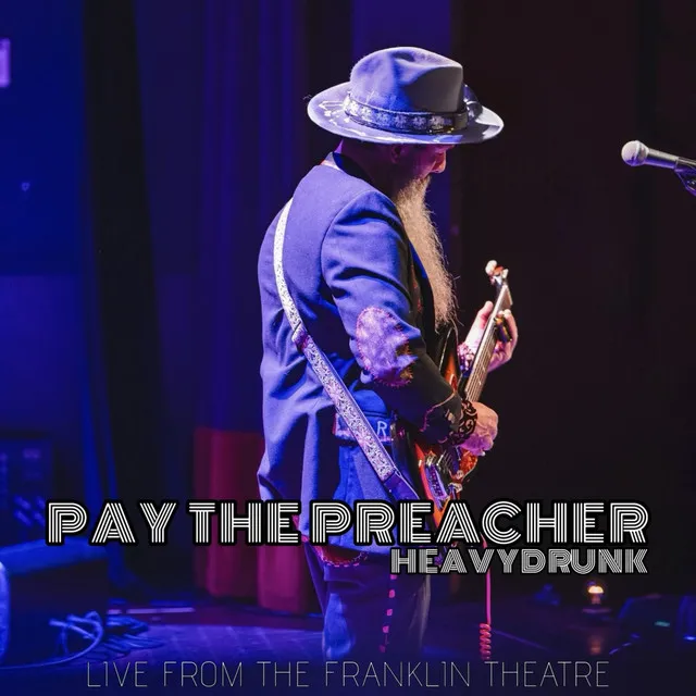 Pay The Preacher - Live From The Franklin Theatre