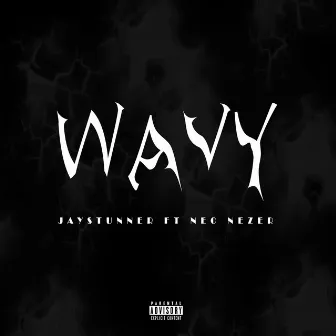 Wavy by Jay Stunner