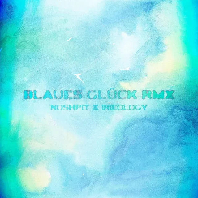 blaues Glück