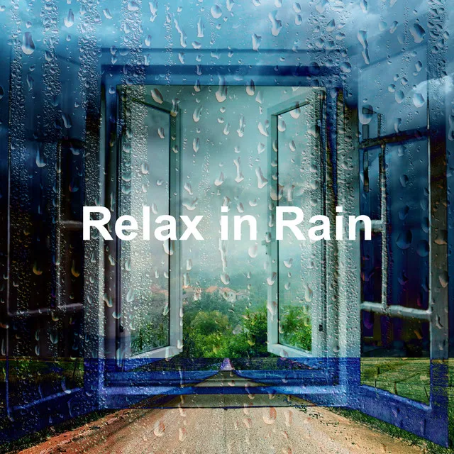 Relax in Rain