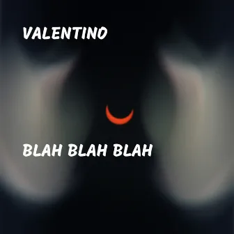 Blah Blah Blah by Valentino