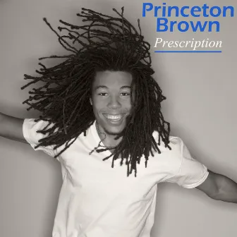 Prescription by Princeton Brown