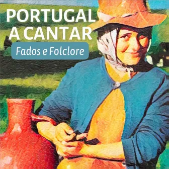 Portugal A Cantar (Fados E Folclore) by Quim Macedo