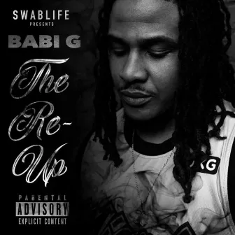 The Re-Up by Babi G