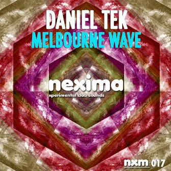 Melbourne Wave - Single by Daniel Tek