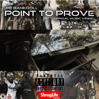 Point To Prove by JHE Bankroll