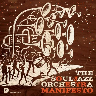 Manifesto (Remastered) by The Souljazz Orchestra