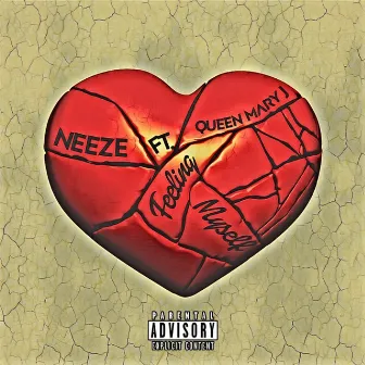 Feeling Myself by Neeze