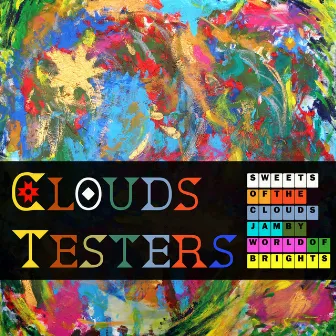 Sweets Of The Clouds Jam by Clouds Testers