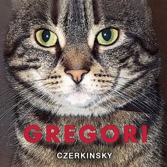 Gregori ! by Czerkinsky