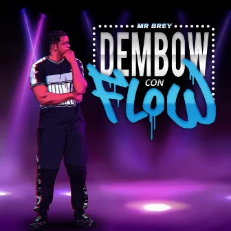 Dembow Con Flow by Mr Brey