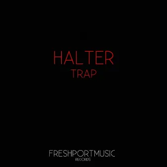 Trap by Halter