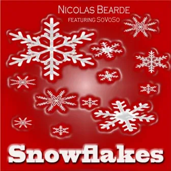 Snowflakes (feat. SoVoSo) by Nicolas Bearde