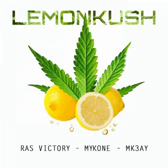 Lemonkush by Ras Victory