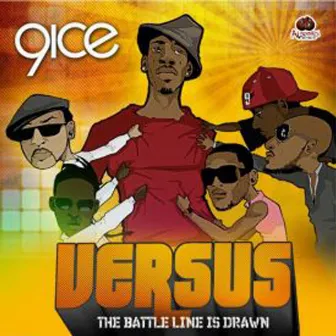 Versus (The Battle Line is Drawn) by 9ice