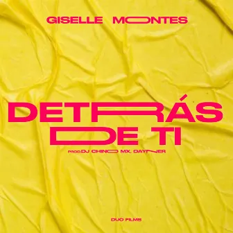 Detrás de Ti by Giselle Montes