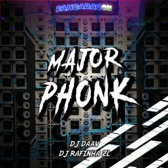 MAJOR PHONK by DJ RAFINHA ZL