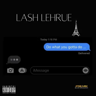 Do What You Gotta Do by Lash Lehrue