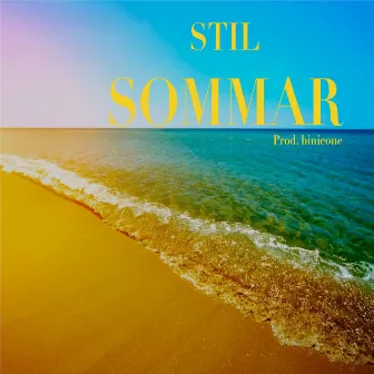 Sommar (prod.binieone) by Stil