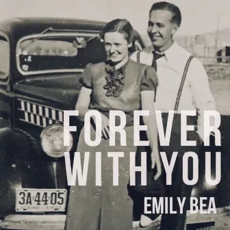 Forever With You by Emily Bea