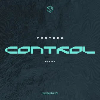 Control by FACTORe