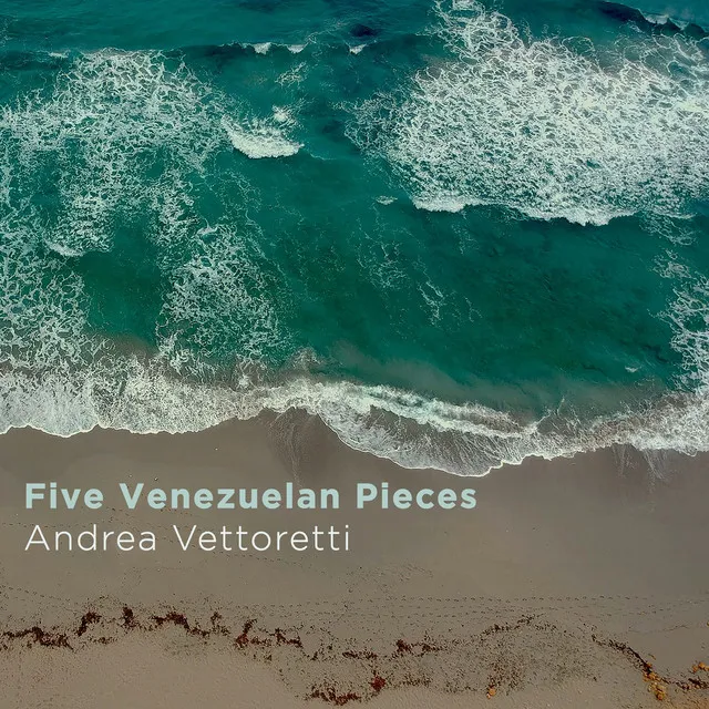 Five Venezuelan Pieces