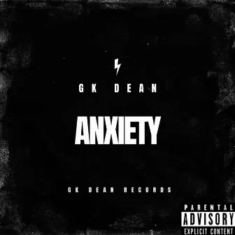 anxiety by GK Dean