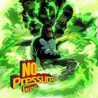 No Pressure by Mephyz