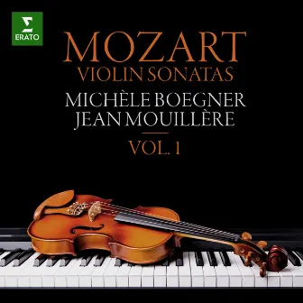 Mozart: Violin Sonatas, Vol. 1. K. 303, 380, 402, 305, 376 & 378 by Jean Mouillère