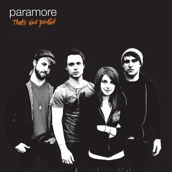 That's What You Get by Paramore