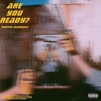 Are You Ready? by Trapper McDonald