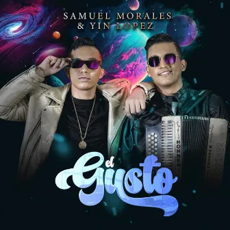 EL GUSTO by Samuel Morales