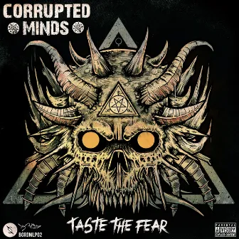 Taste the Fear by Corrupted Minds