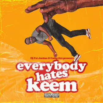 Everybody Hates Keem by Dj Fat Jordan