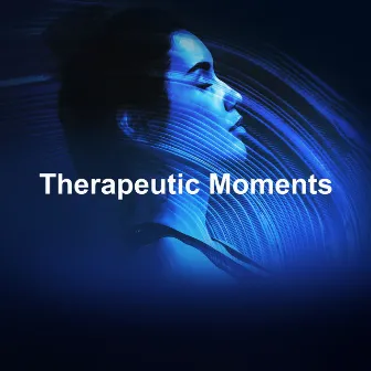 Therapeutic Moments by Therapy Classic