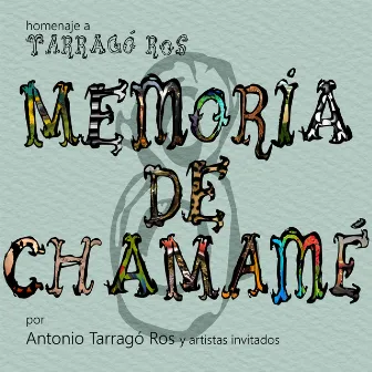 Memoria de chamame / Tarragó Ros Vol.8 (Coleccion) by Antonio Tarragó Ros