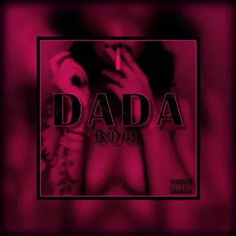 DADA by Boo