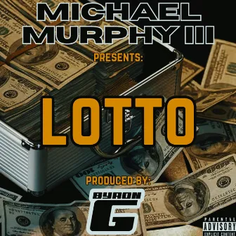 Lotto by Michael Murphy III