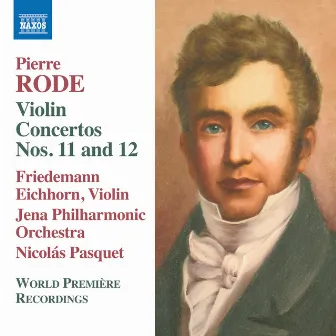 Rode: Violin Concertos Nos. 11 & 12 by Jena Philharmonic Orchestra