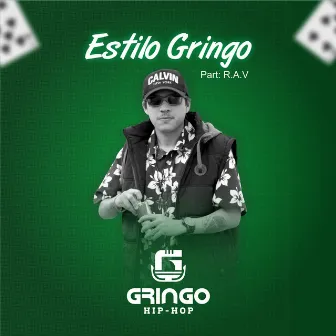 Estilo Gringo by Gringo HipHop