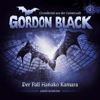 Prequel - Der Fall Hanako Kamara by Gordon Black