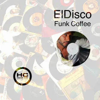 El Disco by Funk Coffee