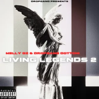 Living Legends 2 by Dropgang Dottchi