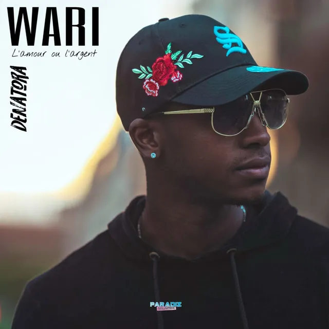 Wari - L'amour ou l'argent