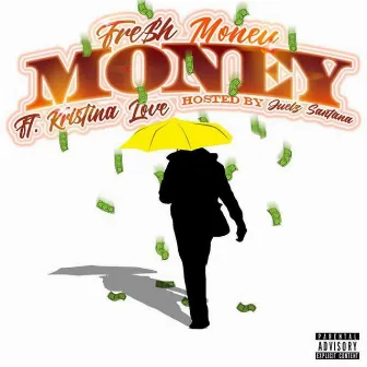 MONEY by FRE$H MONEY