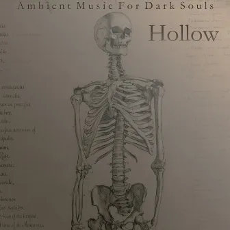 Hollow: Ambient Music for Dark Souls Volume 1 by Sound Phenomenon