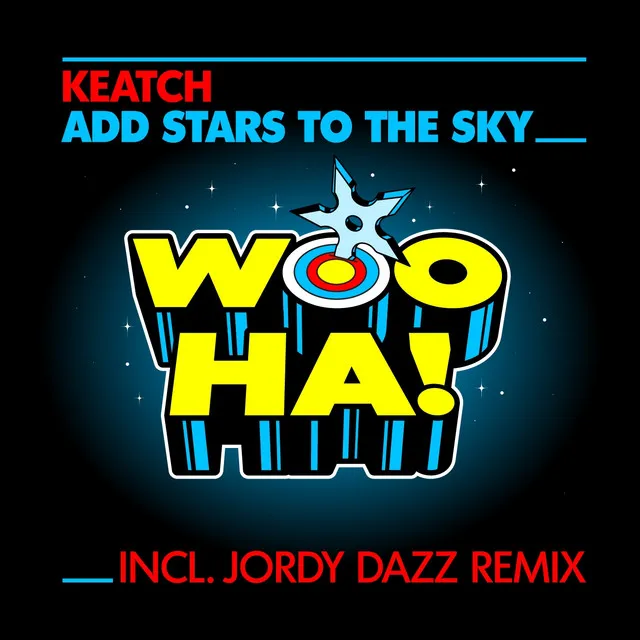 Add Stars To The Sky - Jordy Dazz Remix