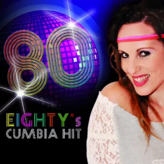 Eighty's Cumbia Hit by Azzurra